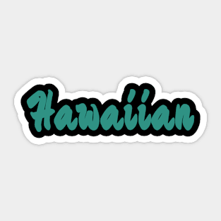 Hawaiian V2 Sticker